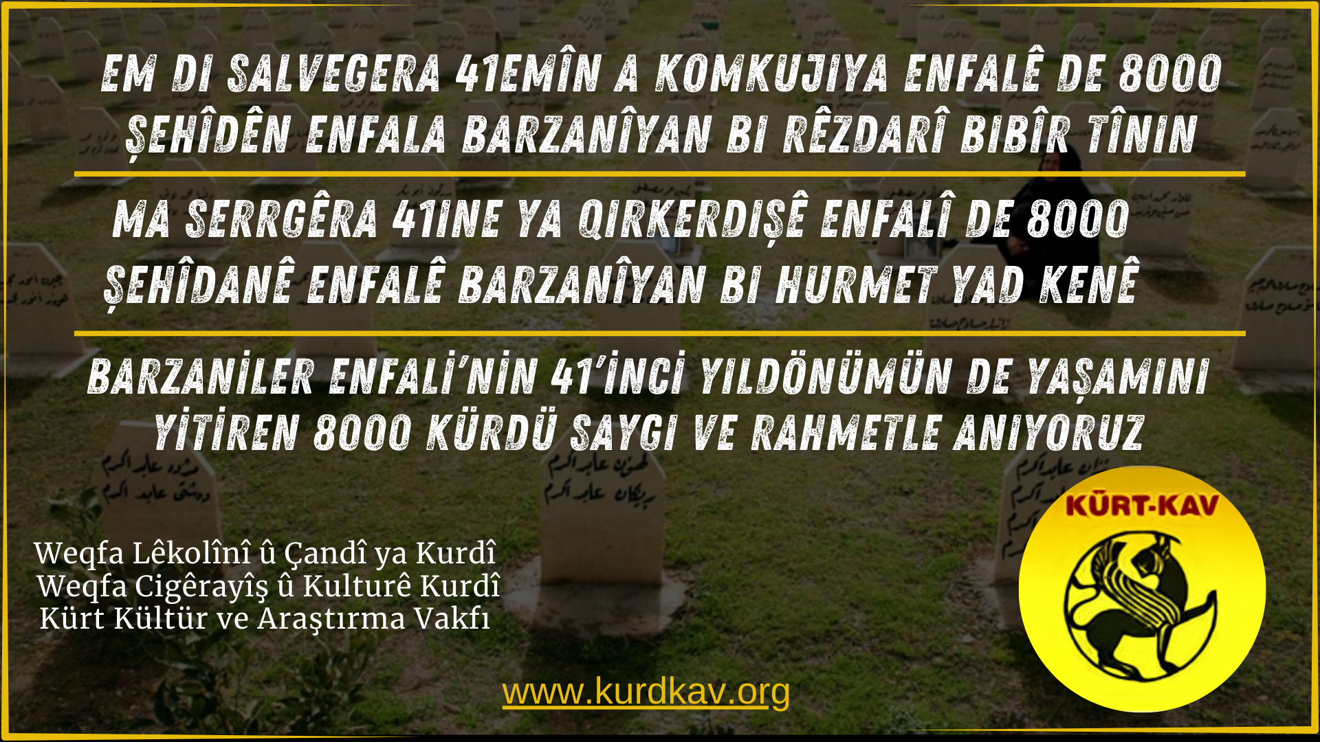 Em 8000 şehîdên Enfala Barzanîyan bi rêzdarî bibîr tînin